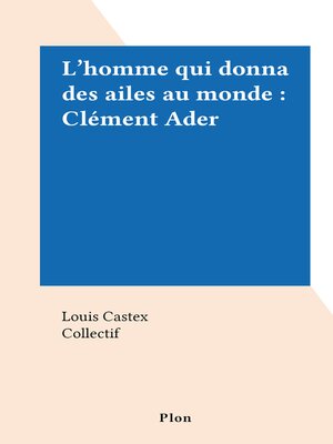 cover image of L'homme qui donna des ailes au monde